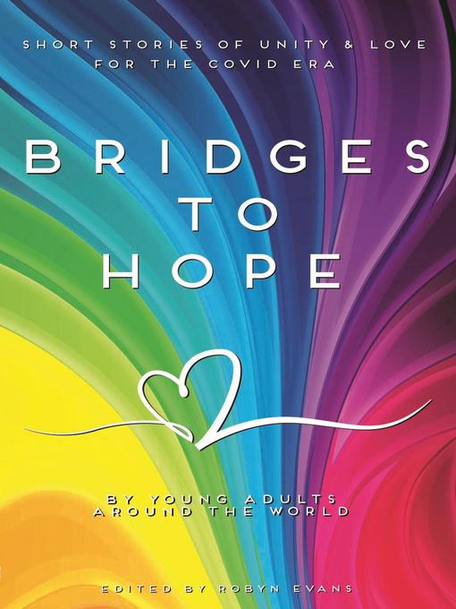 Title details for Bridges to hope by Robyn Evans - Available